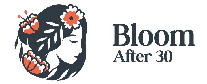 Bloom After 30